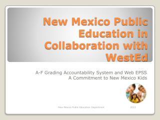 New Mexico Public Education in Collaboration with WestEd