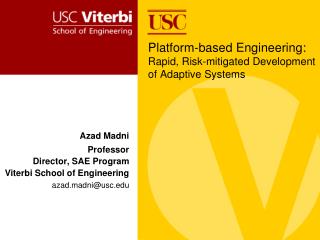 Platform-based Engineering: Rapid, Risk-mitigated Development of Adaptive Systems