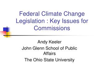 Federal Climate Change Legislation : Key Issues for Commissions