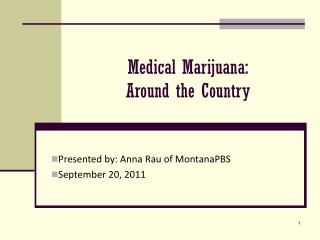 Medical Marijuana: Around the Country