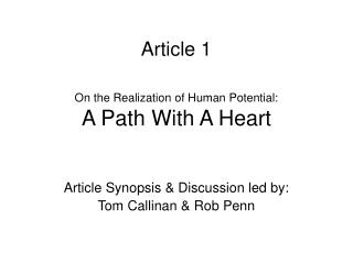 On the Realization of Human Potential: A Path With A Heart