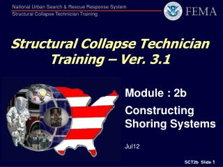 Structural Collapse Technician Training – Ver. 3.1