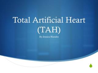 Total Artificial Heart (TAH)