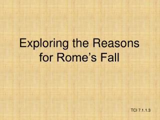 Exploring the Reasons for Rome’s Fall