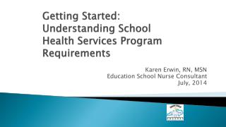 Getting Started: Understanding School Health Services Program Requirements