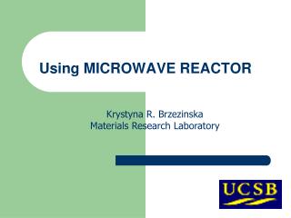 Using MICROWAVE REACTOR