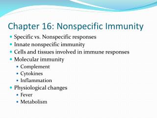 Chapter 16: Nonspecific Immunity