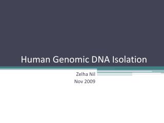 Human Genomic DNA Isolation