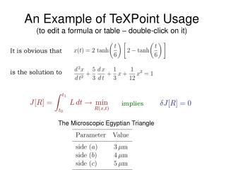 An Example of TeXPoint Usage ( to edit a formula or table – double-click on it )