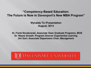 “Competency-Based Education: The Future is Now in Davenport’s New MBA Program”