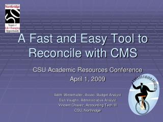 A Fast and Easy Tool to Reconcile with CMS