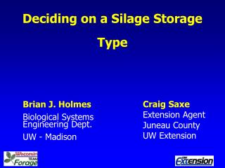 Deciding on a Silage Storage Type