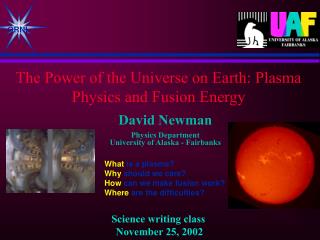 The Power of the Universe on Earth: Plasma Physics and Fusion Energy