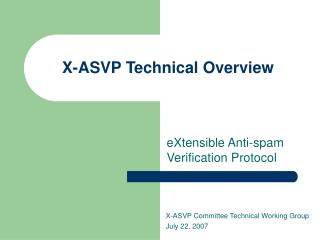 X-ASVP Technical Overview