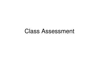 Class Assessment