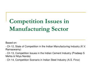 Competition Issues in Manufacturing Sector