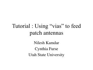 Tutorial : Using “vias” to feed patch antennas