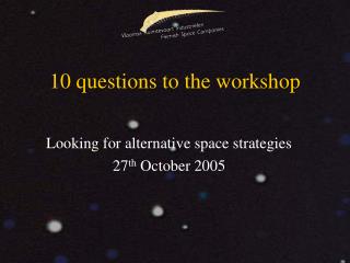 10 questions to the workshop