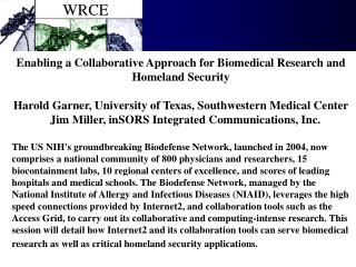 Enabling a Collaborative Approach for Biomedical Research and Homeland Security