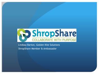 Lindsay Barton, Golden Kite Solutions ShropShare Member &amp; Ambassador