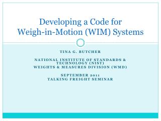 Developing a Code for Weigh-in-Motion (WIM) Systems