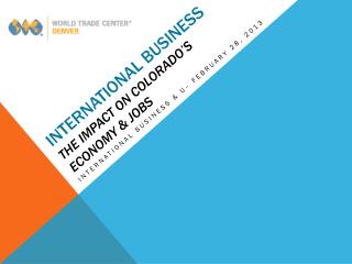 international business the impact on Colorado’s economy &amp; jobs
