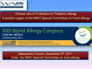 Clinical Use of Probiotics for Pediatric Allergy