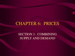 CHAPTER 6: PRICES