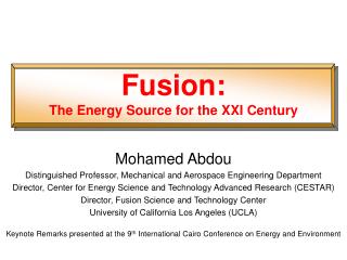 Fusion: The Energy Source for the XXI Century