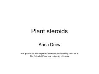 Plant steroids