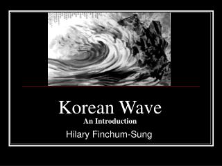Korean Wave An Introduction