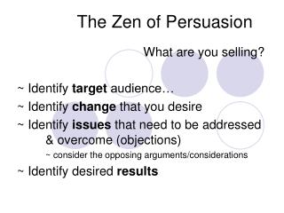 The Zen of Persuasion