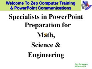 Specialists in PowerPoint Preparation for Math, Science &amp; Engineering