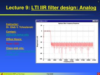 Lecture 9: LTI IIR filter design: Analog