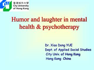 Humor and laughter in mental health &amp; psychotherapy