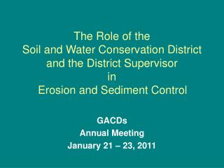GACDs Annual Meeting January 21 – 23, 2011