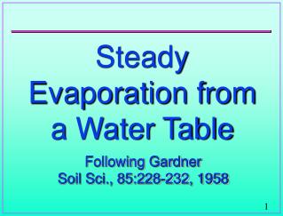 Steady Evaporation from a Water Table