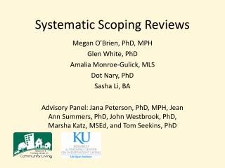 Systematic Scoping Reviews