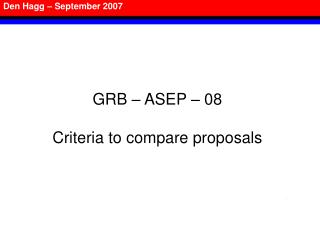 GRB – ASEP – 08 Criteria to compare proposals