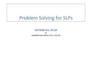 Problem Solving for SLPs
