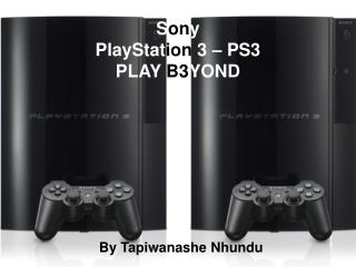 S on y PlayStat ion 3 – PS3 PLAY B3 YOND
