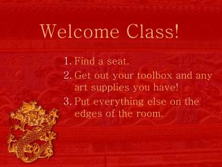 Welcome Class!