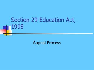 Section 29 Education Act, 1998