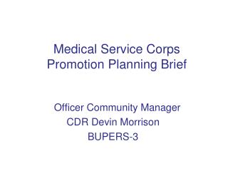 Medical Service Corps Promotion Planning Brief