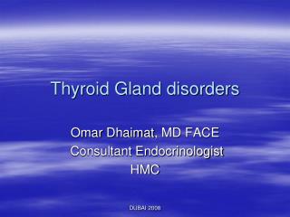 Thyroid Gland disorders