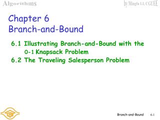 Chapter 6 Branch-and-Bound