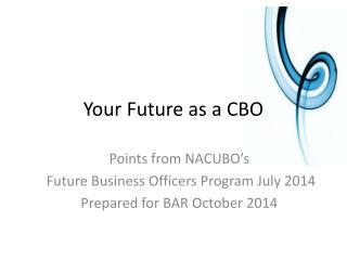 Your Future as a CBO