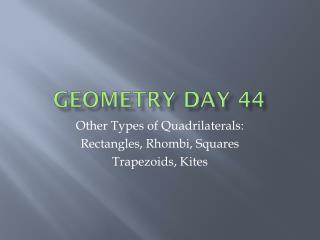 Geometry Day 44