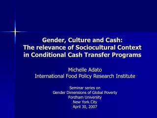 Michelle Adato International Food Policy Research Institute Seminar series on