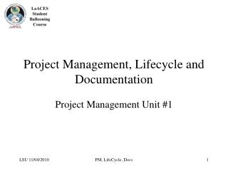 Project Management, Lifecycle and Documentation